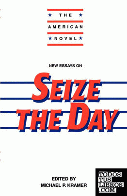 New Essays on Seize the Day