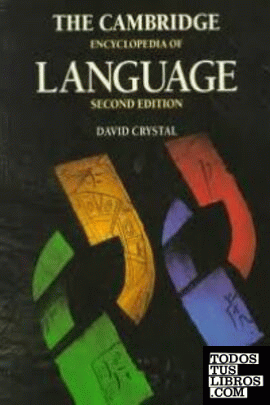 Cambridge Encyclopedia of Language 2nd Ed.