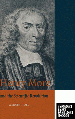 Henry More and the Scientific Revolution