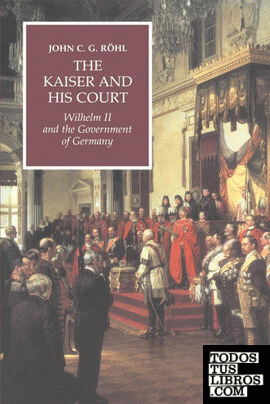The Kaiser and His Court
