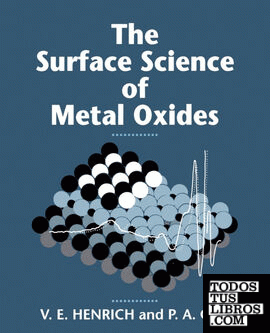 The Surface Science of Metal Oxides