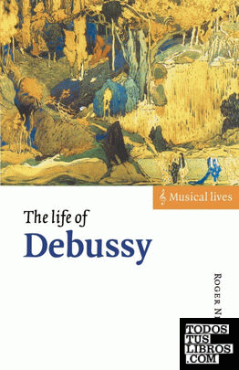 The Life of Debussy