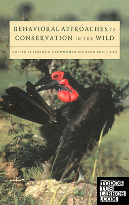 Behavioral Approaches to Conservation in the Wild