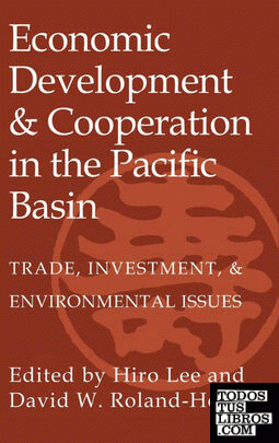 Economic Development and Cooperation in the Pacific             Basin