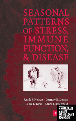 Seasonal Patterns of Stress, Immune Function, and             Disease