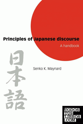 Principles of Japanese Discourse