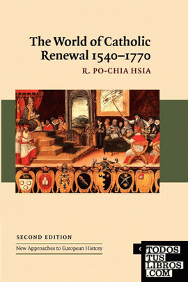 The World of Catholic Renewal, 1540-1770