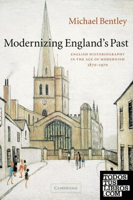 Modernizing England's Past