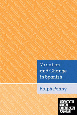 Variation and Change in Spanish