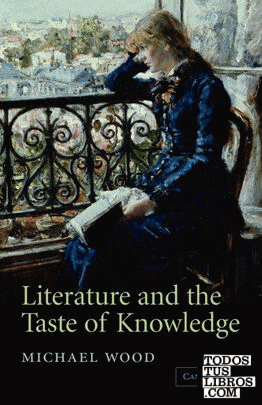 Literature and the Taste of Knowledge