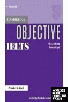 Objective IELTS Advanced Teacher's Book