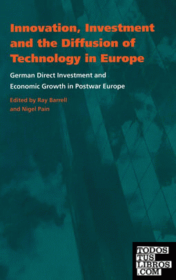 Innovation, Investment and the Diffusion of Technology in Europe