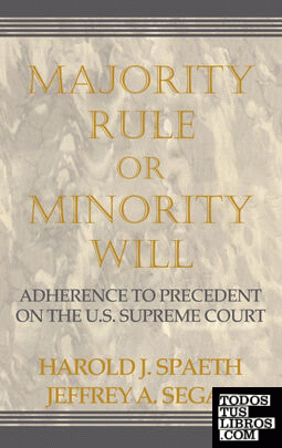 Majority Rule or Minority Will