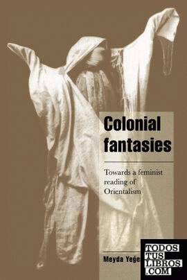 Colonial Fantasies