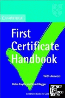 CAMBRIDGE FIRST CERTIFICATE HANDBOOK ( WITH ANSWERS ) **CAMBRIDGE**