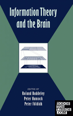 Information Theory and the Brain