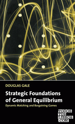 Strategic Foundations of General Equilibrium