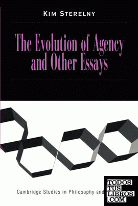 The Evolution of Agency and Other Essays