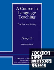 A Course in Language Teaching Trainee Book