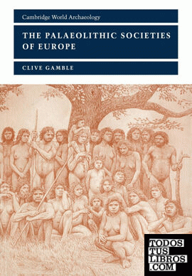 The Palaeolithic Societies of Europe