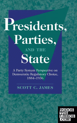 Presidents, Parties, and the State