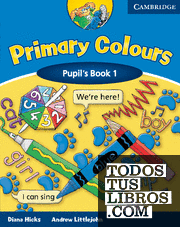 Primary Colours 1 Pupil's Book