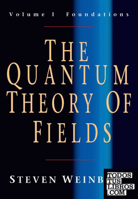 The Quantum Theory of Fields v1
