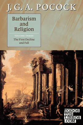 Barbarism and Religion, Volume 3