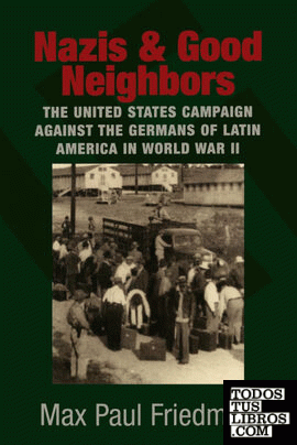 Nazis and Good Neighbors