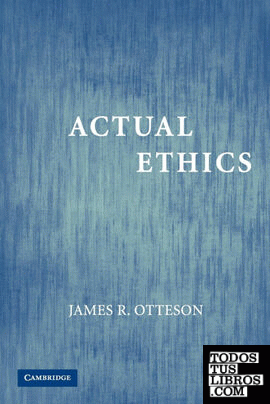 Actual Ethics