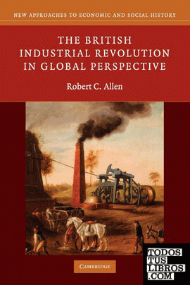 The British Industrial Revolution in Global             Perspective