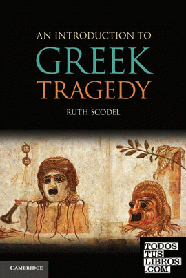 An Introduction to Greek Tragedy