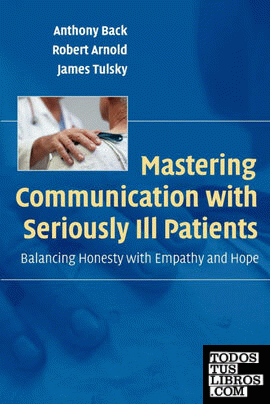 Mastering Communication with Seriously Ill Patients