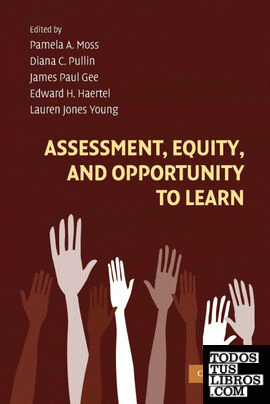 ASSESSMENT, EQUITY, AND OPPORTUNITY TO LEARN
