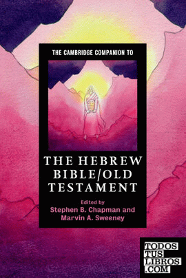 THE HEBREW BIBLE/OLD TESTAMENT