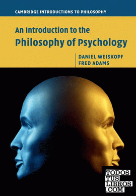 AN INTRODUCTION TO THE PHILOSOPHY OF PSYCHOLOGY