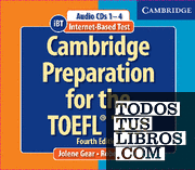 Cambridge Preparation for the TOEFL® Test Book with CD-ROM and Audio CDs Pack 4th Edition