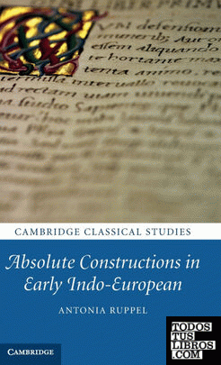 ABSOLUTE CONSTRUCTIONS IN EARLY INDO-EUROPEAN