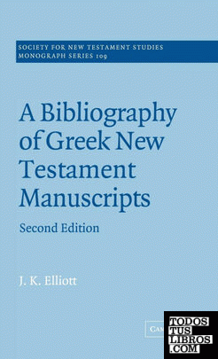 A Bibliography of Greek New Testament Manuscripts