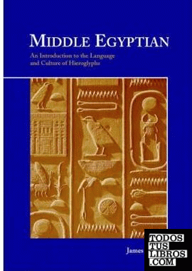 MIDDLE EGYPTIAN AN INTRODUCTION TO LANGUAGE HIEROGLYPHS
