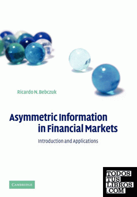 Asymmetric Information in Financial Markets