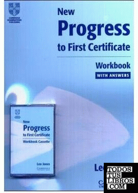 New Progress to First Certificate Workbook + Key + Cassette
