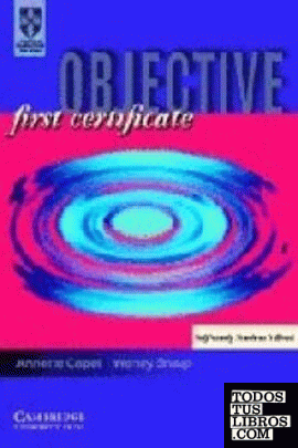OBJECTIVE FIRST CERTIFICATE SELF STUDY STUDENT BOOK  *** CAMBRIDGE ***
