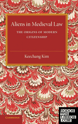 Aliens in Medieval Law