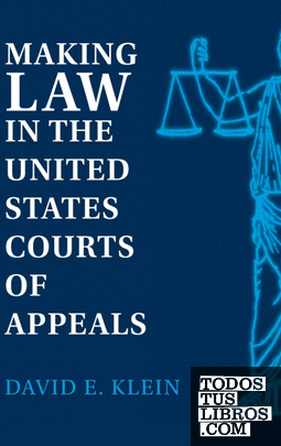Making Law in the United States Courts of Appeals