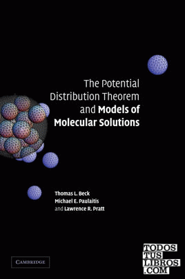 The Potential Distribution Theorem and Models of Molecular             Solutions