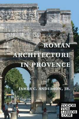 Roman Architecture in Provence