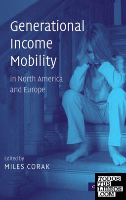 Generational Income Mobility in North America and Europe Generational Income Mobility in North America and Europe