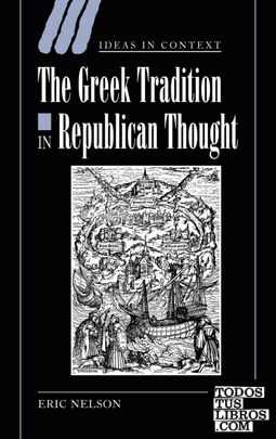 The Greek Tradition in Republican Thought