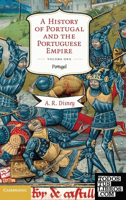 A History of Portugal and the Portuguese Empire, Volume I